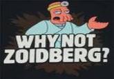 Futurama Zoidberg / Why Not Zoidberg?