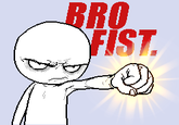 Bro Fist