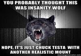 Nope! Chuck Testa