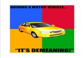 *It's Demeaning*
