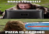 Imminent Ned / Brace Yourselves, X is Coming