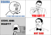 Obama Rage Face / Not Bad