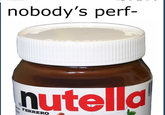 Nobody's Perf-