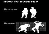Dubstep