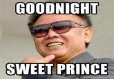 Goodnight Sweet Prince