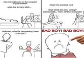 Bad Boy! Bad Boy!