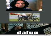 Dafuq
