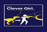 Clever Girl