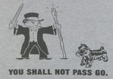 You Shall Not Pass!!!