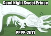 Goodnight Sweet Prince