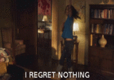 I Regret Nothing