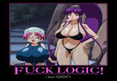 Fuck Logic