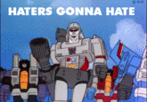 Haters Gonna Hate