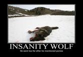 Insanity Wolf