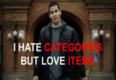 I Hate X, But I Love Y