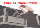 Fuck Yo Couch