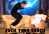 Fuck Yo Couch