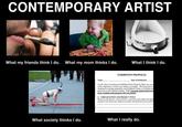 What People Think I Do / What I Really Do
