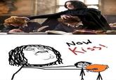 Now Kiss!