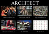What People Think I Do / What I Really Do