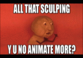 "Y U NO" Guy