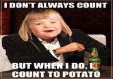 I Can Count to Potato