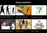 What People Think I Do / What I Really Do