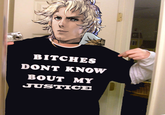 Bitches Don't Know 