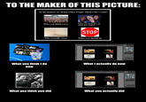 What People Think I Do / What I Really Do