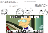 I Don't Want to Live on This Planet Anymore