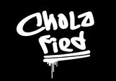 Cholafied