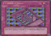 You Just Activated My Trap Card!