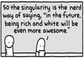 The Singularity