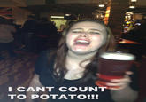 I Can Count to Potato