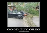 Good Guy Greg