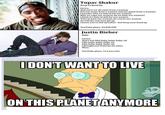 I Don't Want to Live on This Planet Anymore
