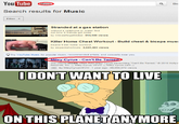 I Don't Want to Live on This Planet Anymore