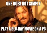 One Does Not Simply Walk into Mordor