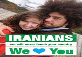 Israel Loves Iran / Iran Loves Israel