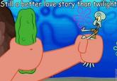 Still a Better Love Story than Twilight