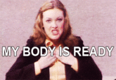 My Body Is Ready