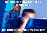 Do You Even Lift?