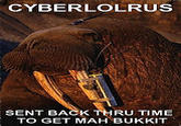 Lolrus