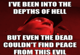 Only The Dead Can Know Peace From This Evil