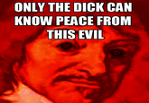 Only The Dead Can Know Peace From This Evil