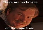 The Rape Train