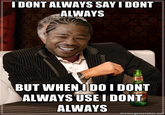 The Most Interesting Man in the World