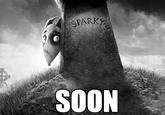 SOON