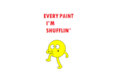 Everyday I'm Shufflin'