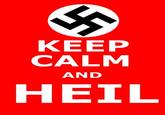 Keep Calm and Carry On